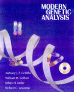 Modern Genetic Analysis - Griffiths, Anthony J F