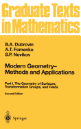 Modern Geometry -- Methods and Applications: Part I: The Geometry of Surfaces, Transformation Groups, and Fields