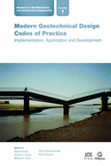 Modern Geotechnical Design Codes of Practice: Implementation, Application and Development