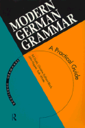 Modern German Grammar: A Practical Guide