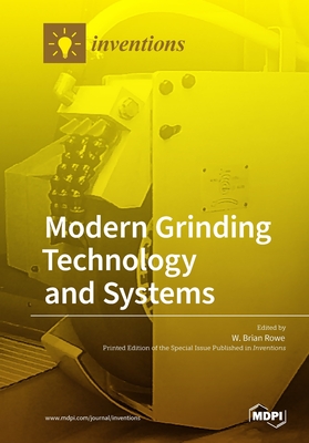 Modern Grinding Technology and Systems - Rowe, Brian (Guest editor)