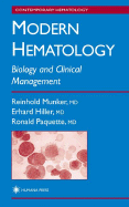 Modern Hematology: Biology and Clinical Management