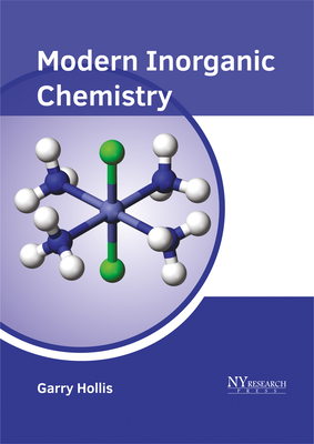 Modern Inorganic Chemistry - Hollis, Garry (Editor)