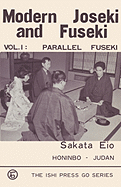 Modern Joseki and Fuseki, Vol. 1: Parallel Fuseki