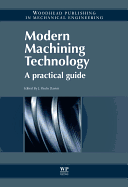 Modern Machining Technology: A Practical Guide