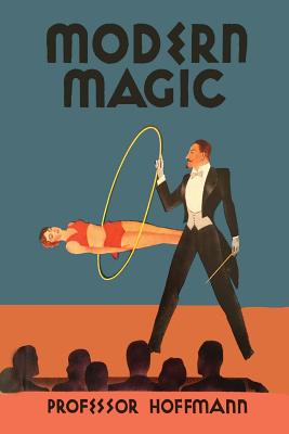 Modern Magic - Hoffman, Professor