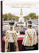 Modern Majesty: The British Royal Family Today