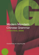 Modern Mandarin Chinese Grammar: A Practical Guide