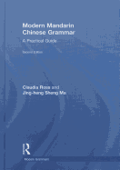 Modern Mandarin Chinese Grammar: A Practical Guide