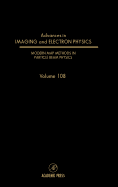 Modern Map Methods in Particle Beam Physics: Volume 108