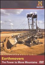 Modern Marvels: Earthmovers: The Power to Move Mountains