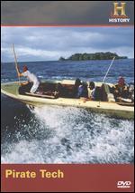 Modern Marvels: Pirate Tech