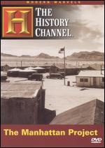 Modern Marvels: The Manhattan Project