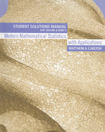 Modern Mathematical Statistics with Applications Student Solutions Manual