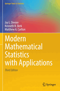 Modern Mathematical Statistics with Applications