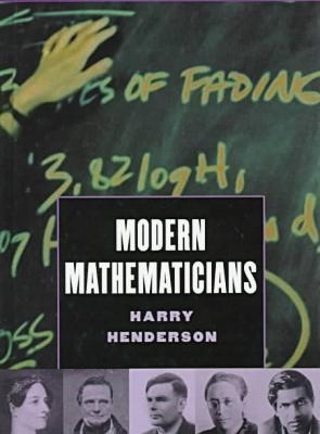 Modern Mathematicians - Henderson, Harry, and Henderson, Harry