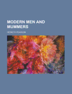Modern Men and Mummers