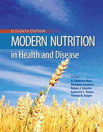 Modern Nutrition in Health and Disease: .