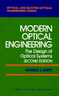 Modern Optical Engineering: The Design of Optical Systems