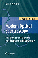 Modern Optical Spectroscopy: With Exercises and Examples from Biophysics and Biochemistry
