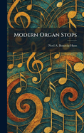 Modern Organ Stops