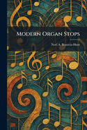 Modern Organ Stops