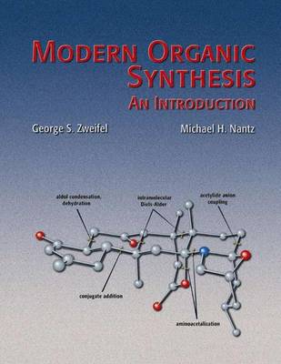 Modern Organic Synthesis - Nantz, Michael, and Zweifel, George S