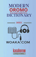 Modern Oromo Dictionary: Oromo-English, English-Oromo