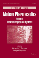 Modern Pharmaceutics Volume 1: Basic Principles and Systems, Fifth Edition