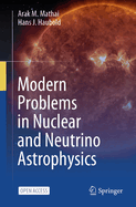 Modern problems in nuclear and neutrino astrophysics