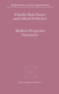 Modern Projective Geometry