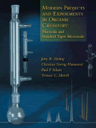 Modern Projects and Experiments in Organic Chemistry: Miniscale and Standard Taper Microscale