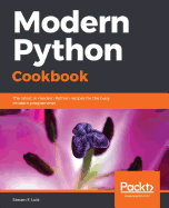 Modern Python Cookbook