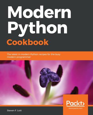 Modern Python Cookbook - Lott, Steven F.