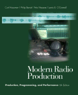 Modern Radio Production: Production, Programming, and Performance