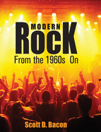Modern Rock: From the 1960s On