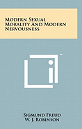 Modern Sexual Morality and Modern Nervousness