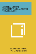 Modern sexual morality and modern nervousness