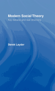 Modern Social Theory: Key Debates and New Directions