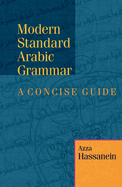 Modern Standard Arabic Grammar: A Concise Guide