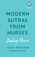 Modern Sutras From Nurses; finding peace