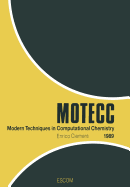 Modern Techniques in Computational Chemistry: Motecc(tm) -89