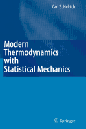 Modern Thermodynamics with Statistical Mechanics