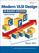 Modern VLSI Design: IP-Based Design