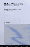 Modern Written Arabic: A Comprehensive Grammar
