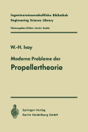 Moderne Probleme Der Propellertheorie