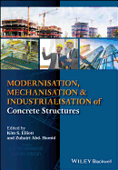 Modernisation, Mechanisation and Industrialisation of Concrete Structures