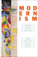 Modernism: An Anthology of Sources and Documents