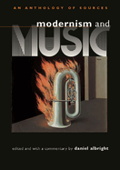 Modernism and Music: An Anthropology of Sources