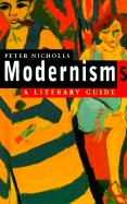 Modernisms: A Literary Guide